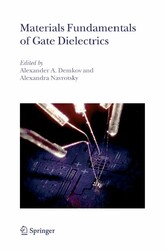 Materials Fundamentals of Gate Dielectrics