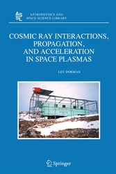 Cosmic Ray Interactions, Propagation, and Acceleration in Space Plasmas