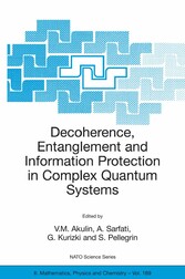 Decoherence, Entanglement and Information Protection in Complex Quantum Systems