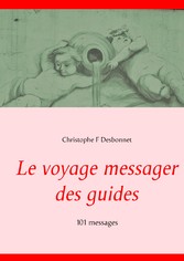 Le voyage messager des guides