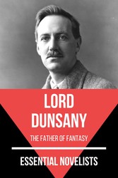 Essential Novelists - Lord Dunsany