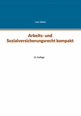 Arbeits- und Sozialversicherungsrecht kompakt