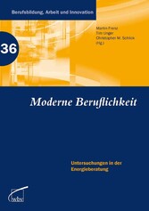 Moderne Beruflichkeit