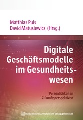 Digitale Geschäftsmodelle im Gesundheitswesen