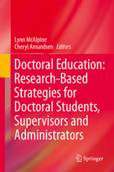 Doctoral Education: Research-Based Strategies for Doctoral Students, Supervisors and Administrators