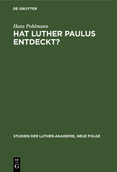 Hat Luther Paulus Entdeckt?