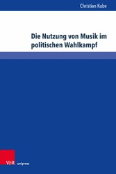 Die Nutzung von Musik im politischen Wahlkampf