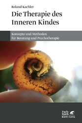 Die Therapie des Inneren Kindes