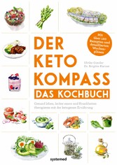 Der Keto-Kompass - Das Kochbuch