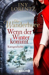 Die Wanderhure: Wenn der Winter kommt