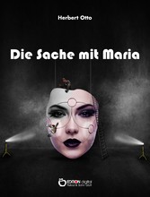 Die Sache mit Maria