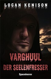 Varghuul - Der Seelenfresser