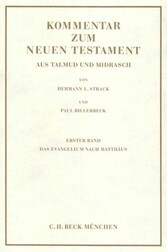 Kommentar zum Neuen Testament aus Talmud und Midrasch Bd. 1: Das Evangelium nach Matthäus