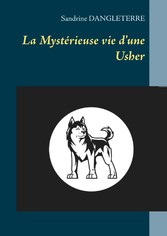 La Mystérieuse vie d&apos;une Usher