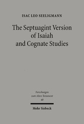 The Septuagint Version of Isaiah and Cognate Studies