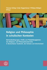 Religion und Philosophie in schulischen Kontexten