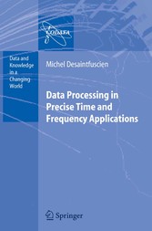 Data Processing in Precise Time and Frequency Applications