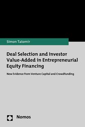 Deal Selection and Investor Value-Added in Entrepreneurial Equity Financing