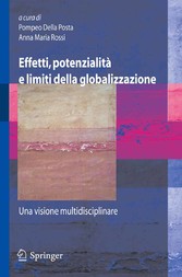 Effetti, potenzialità e limiti della globalizzazione