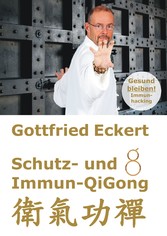 Schutz- und Immun-QiGong