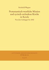 Protestantisch-westliche Mission und syrisch-orthodoxe Kirche in Kerala