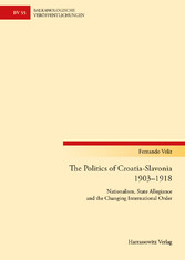 The Politics of Croatia-Slavonia 1903-1918