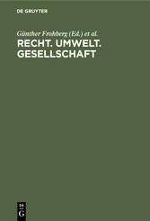 Recht. Umwelt. Gesellschaft