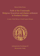 Faith at the Crossroads: Religious Syncretism and dispute settlement in Northern Ethiopia