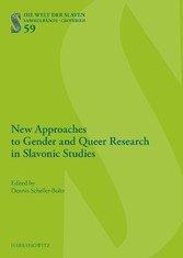 New Approaches to Gender and Queer Research in Slavonic Studies