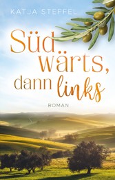 Südwärts, dann links