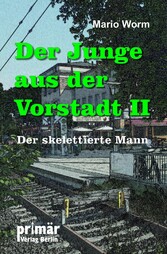 Der Junge aus der Vorstadt II