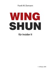 Wing Shun für Insider Teil 2