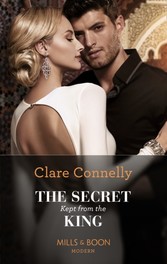 Secret Kept From The King (Mills & Boon Modern)