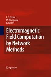 Electromagnetic Field Computation by Network Methods