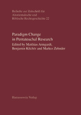 Paradigm Change in Pentateuchal Research