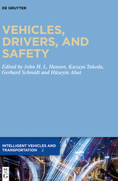 Vehicles, Drivers, and Safety