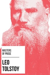 Masters of Prose - Leo Tolstoy