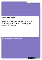 Studies on the Biological Treatment of Wastewater from Starch Industry for Pollution Control