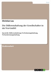 Die Differenzhaftung der Gesellschafter in der Vor-GmbH