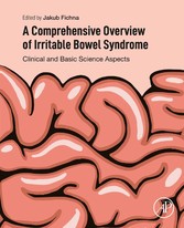 A Comprehensive Overview of Irritable Bowel Syndrome