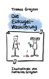 Die Eiskugelversicherung