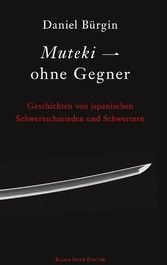 Muteki - ohne Gegner