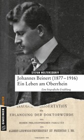 Johannes Beinert (1877-1916) - Ein Leben am Oberrhein