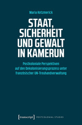 Staat, Sicherheit und Gewalt in Kamerun