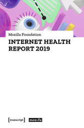 Internet Health Report 2019