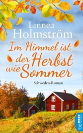 Im Himmel ist der Herbst wie Sommer