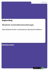 Moderne Leistenhernienchirurgie