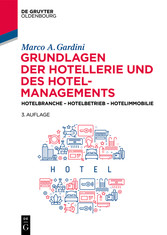 Grundlagen der Hotellerie und des Hotelmanagements