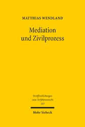 Mediation und Zivilprozess