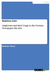 Anglicisms and their Usage in the German Newspaper Die Zeit